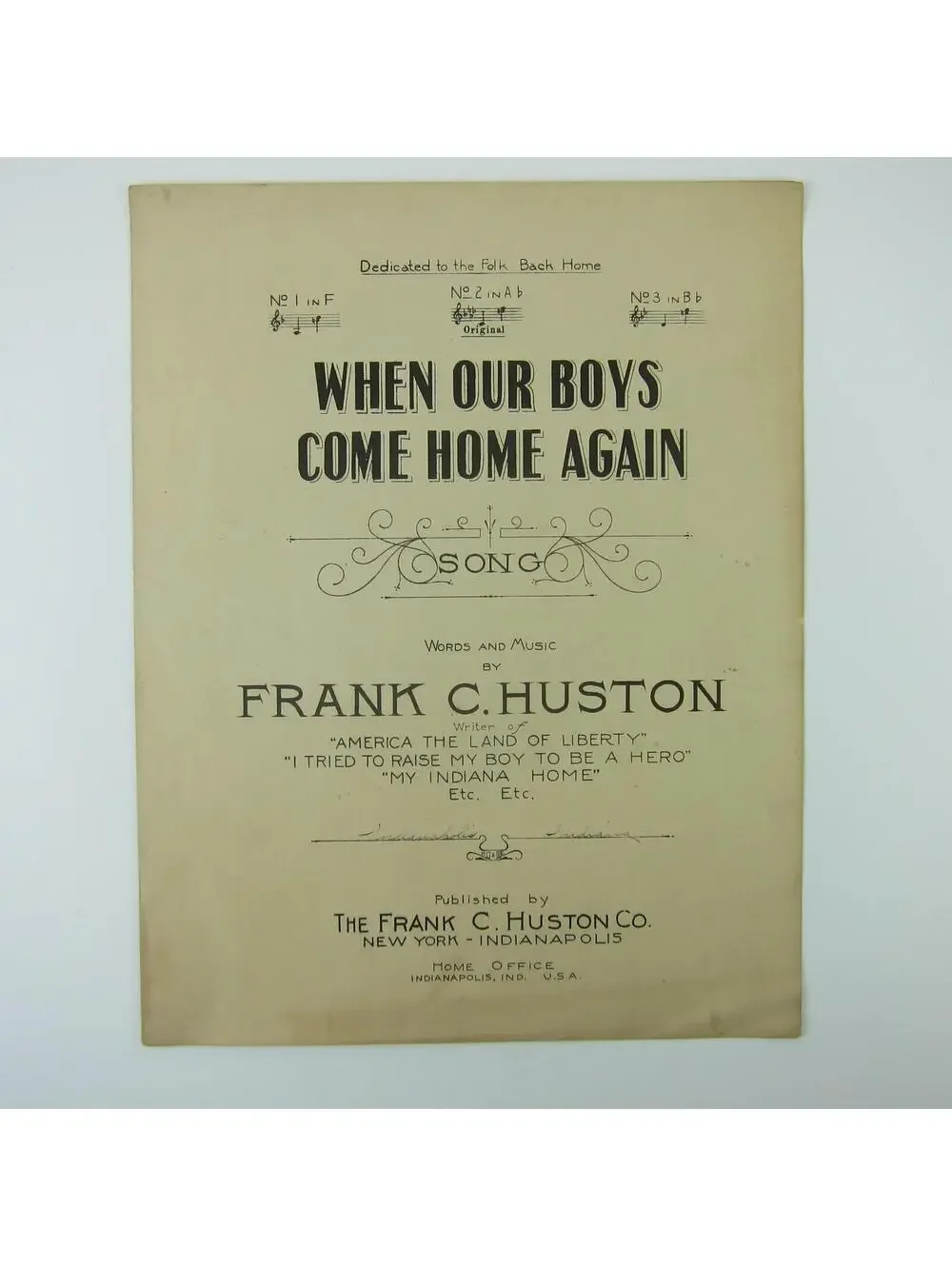 Sheet Music When Our Boys Come Home Again Frank C. Huston WWI Antique 1918